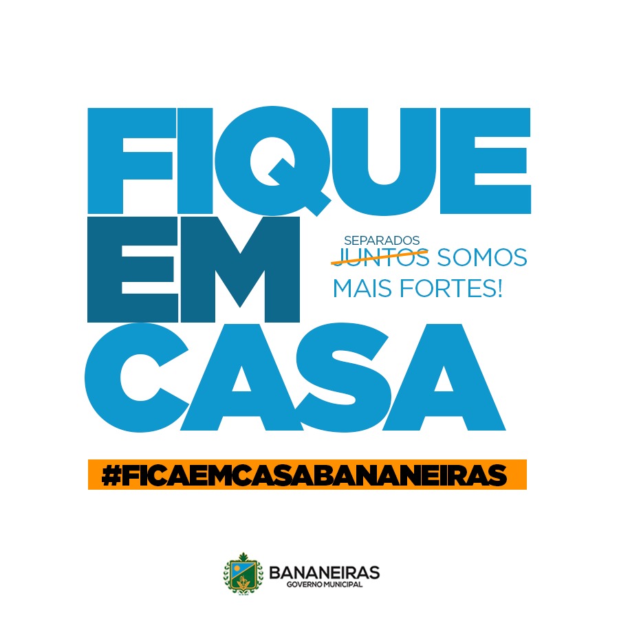 Prefeitura de Bananeiras lança campanha para que população Fique em Casa
