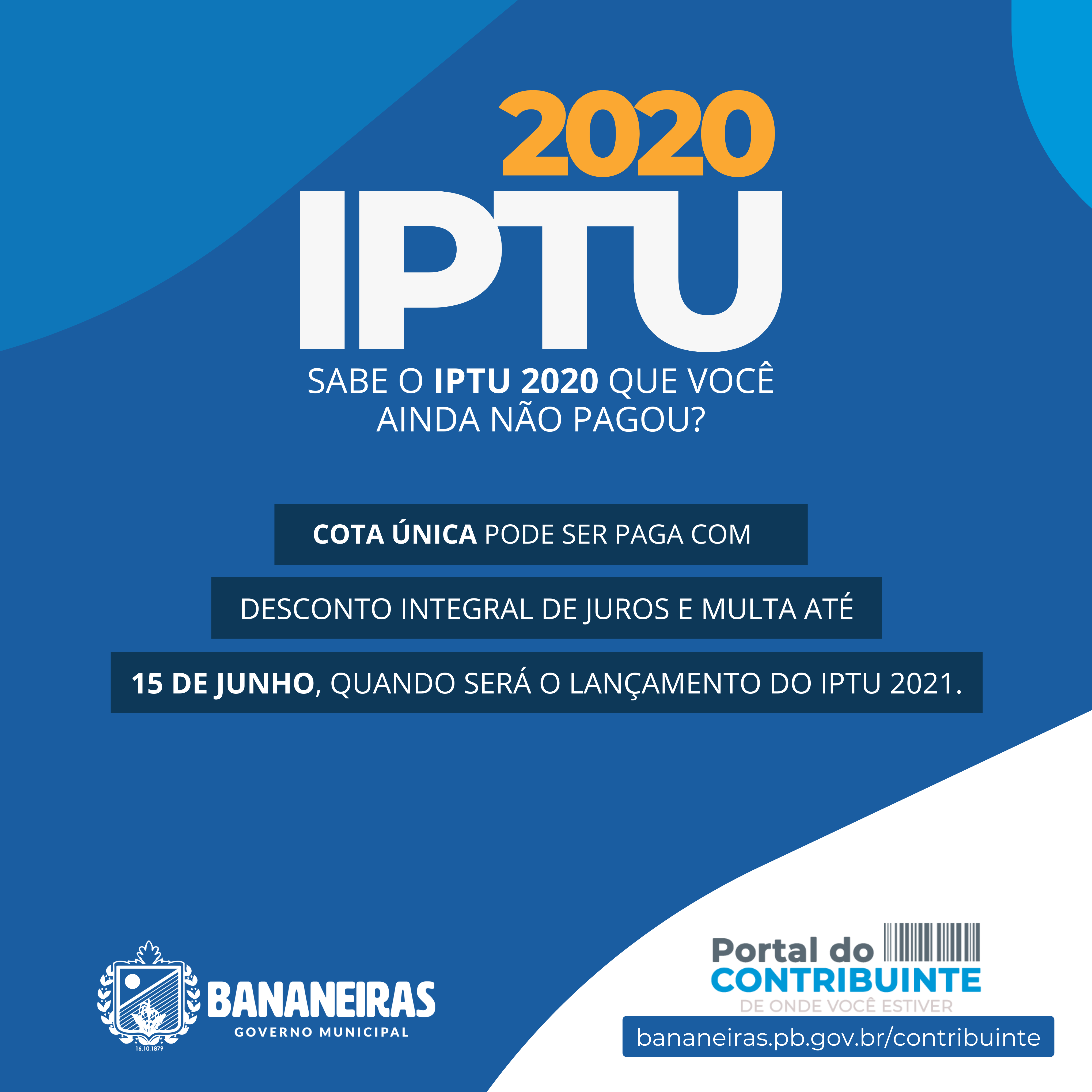 Oportunidade imperdível para pagamento da cota do IPTU 2020 com desconto integral dos juros e multa